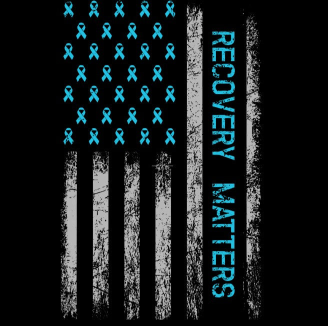 A distressed American flag design on a black background, with teal awareness ribbons in the canton and the words 'RECOVERY MATTERS' printed vertically in teal along the right stripe.