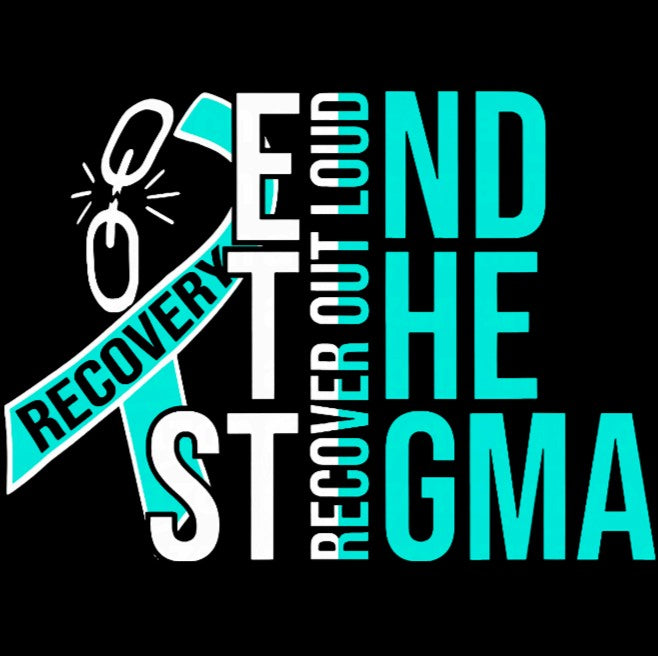 A teal and white ribbon, large white and teal text reading 'END THE STIGMA,' plus smaller vertical text 'RECOVER OUT LOUD.'.